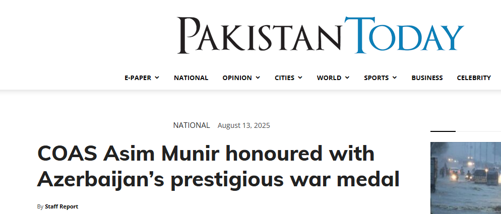 Azerbaijan awarded COAS Asim Munir the Patriotic War Medal as both sides vowed stronger defense ties and regional peace.