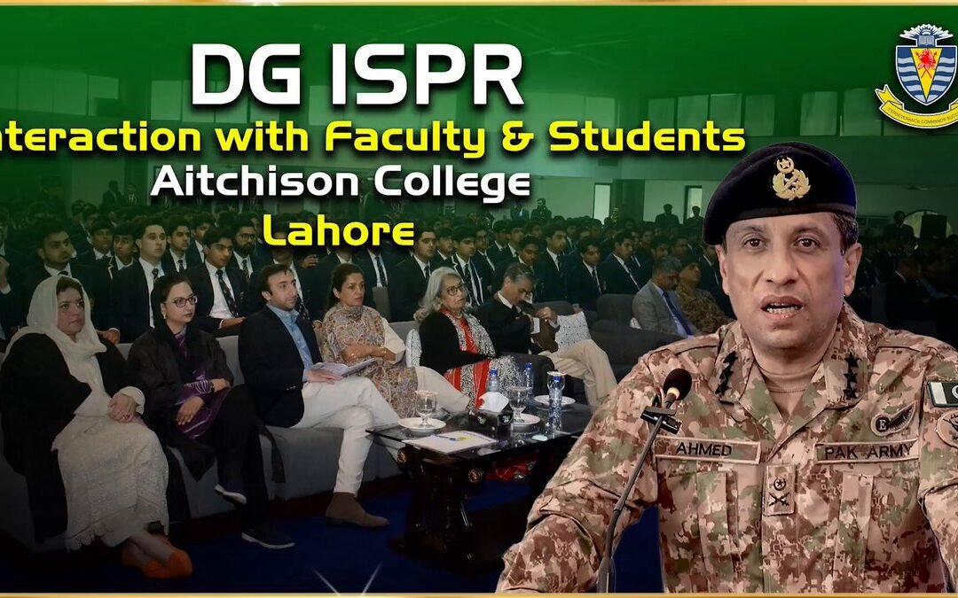 DG ISPR Engages Aitchison College Students on National Security, Terrorism Threats