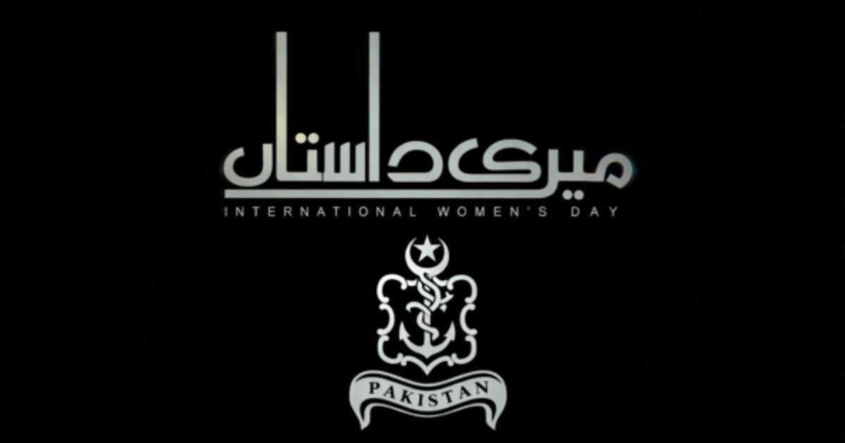 Pakistan Navy Releases Meri Dastaan as a Tribute to Women on International Women’s Day